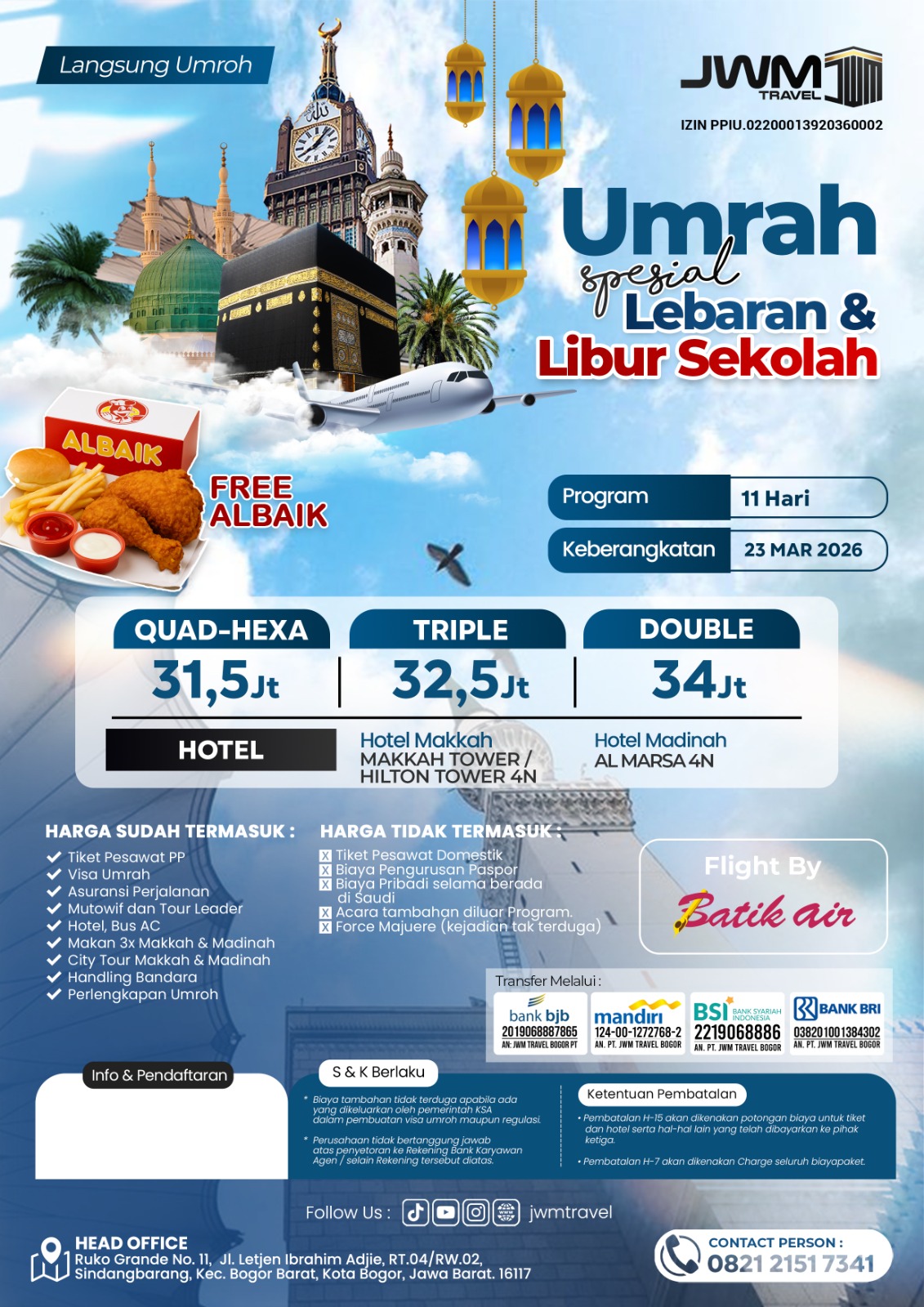Umroh Special Lebaran & Libur Sekolah 